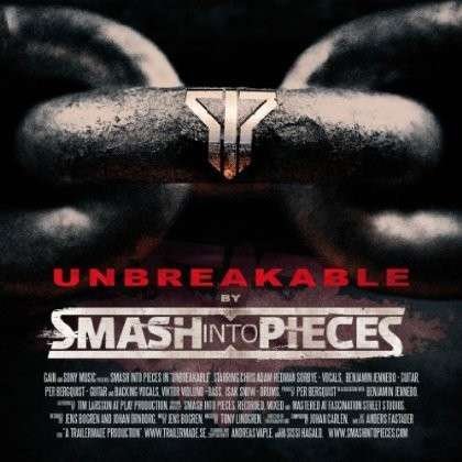 Smash Into Pieces - Unbreakable 1CD
