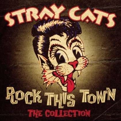 Stray Cats - Rock the Town: Best of 1CD