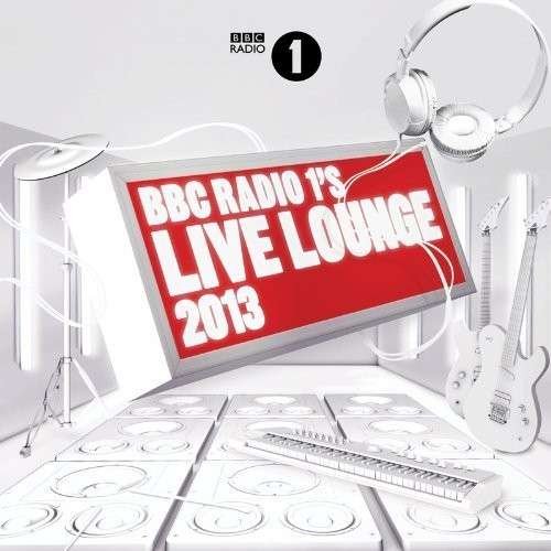 Compilation - Bbc Radio 1S Live Lounge 2013 2CD
