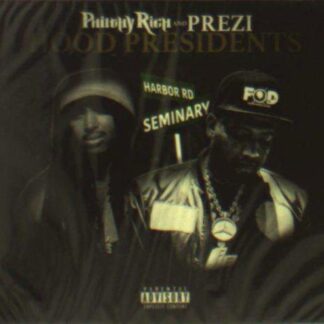 Philthy Rich / Prezi - Hood Presidents 1CD
