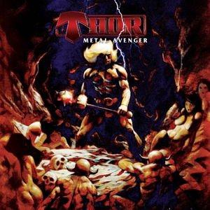 Thor - Metal Avenger 1CD