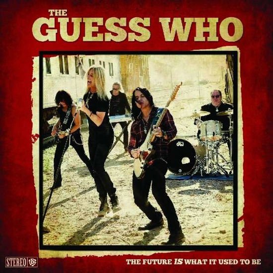 Guess Who - The Future is What It Used to Be 1CD