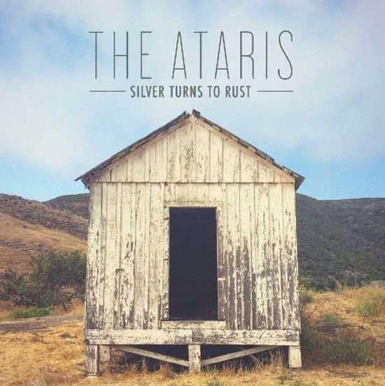 Ataris - Silver Turns to Rust 1CD