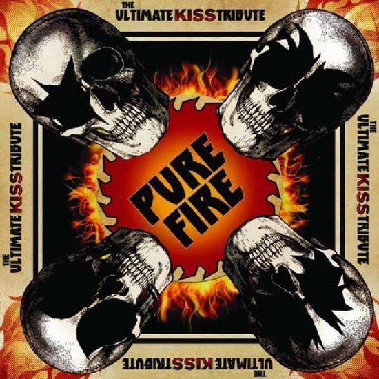 Pure Fire - the Ultimate Kiss Tribute 1CD