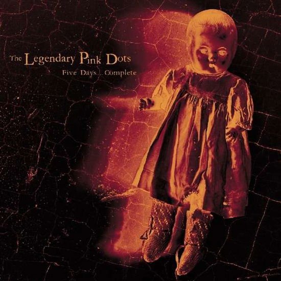 The Legendary Pink Dots - Five Days.. Complete 1CD