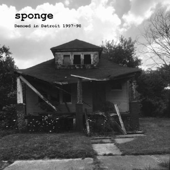 Sponge - Demoed in Detroit 1CD
