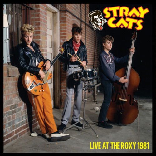 Stray Cats - (gold / Black) Live At The Roxy 1981 1CD