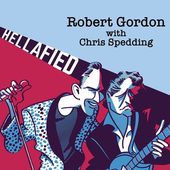 Robert & Chris Spedding Gordon - (blue / Purple) Hellafied 1CD