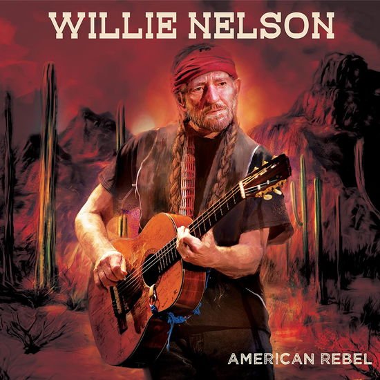Willie Nelson - American Rebel 1CD