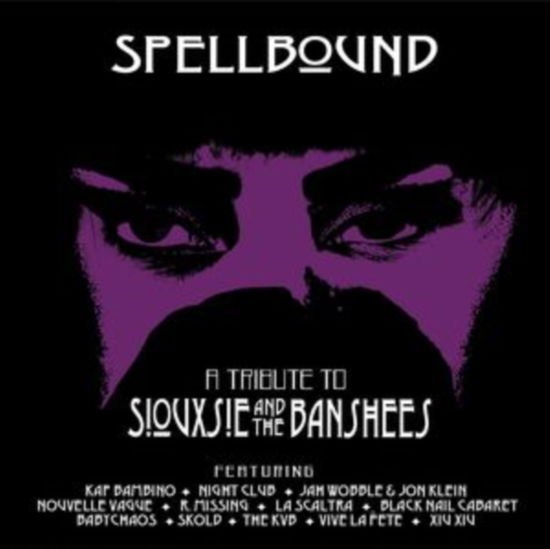 Compilation - Spellbound - A Tribute To Siouxsie & The Banshees 1CD