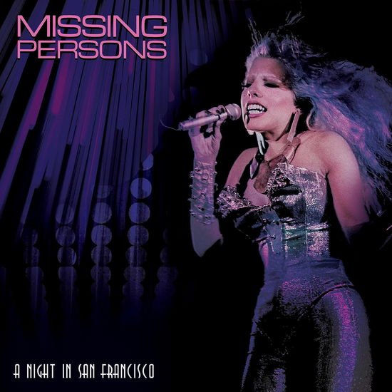 Missing Persons - Night in San Francisco 1CD