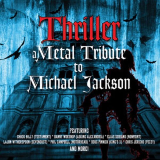 Thriller: Metal Tribute to Michael Jackson / Var - Thriller: Metal Tribute to Michael Jackson / Var 1CD