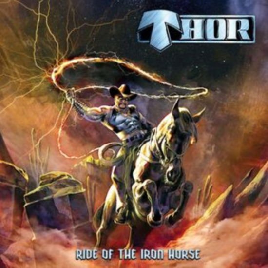 Thor - Ride Of The Iron Horse 1CD