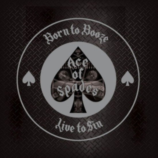 Ace of Spades - Born To Booze / Live To Sin - A Tribute To Motorhead 1CD