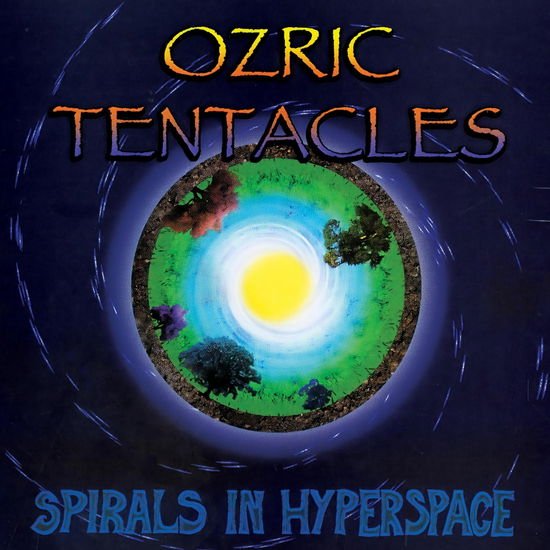 OZRIC TENTACLES SPIRALS IN HYPERSPACE CD