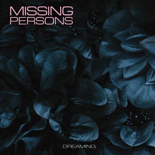 Missing Persons Feat. Dale Bozzio - Dreaming 1CD