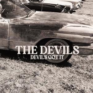 DEVILS  THE DEVILS GOT IT CD