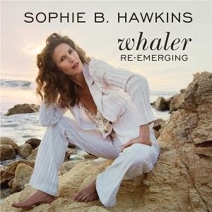 SOPHIE B. HAWKINS WHALER RE-EMERGING CD