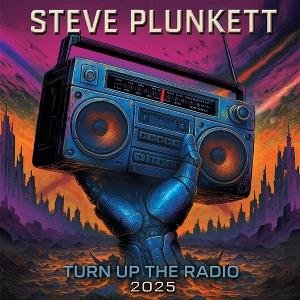 Steve Plunkett - Turn Up the Radio 2025 1CD