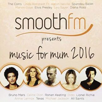 Smoothfm Presents Music for Mum 2016 / Various - Smoothfm Presents Music for Mum 2016 / Various 2CD