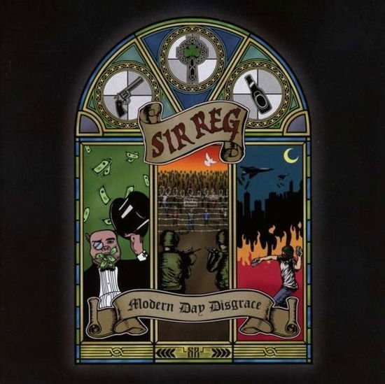 Sir Reg - Modern Day Disgrace 1CD