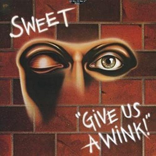Sweet - Give Us A Wink 1CD