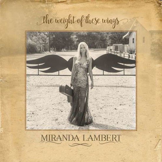 Miranda Lambert - The Weight Of These Wings 2CD