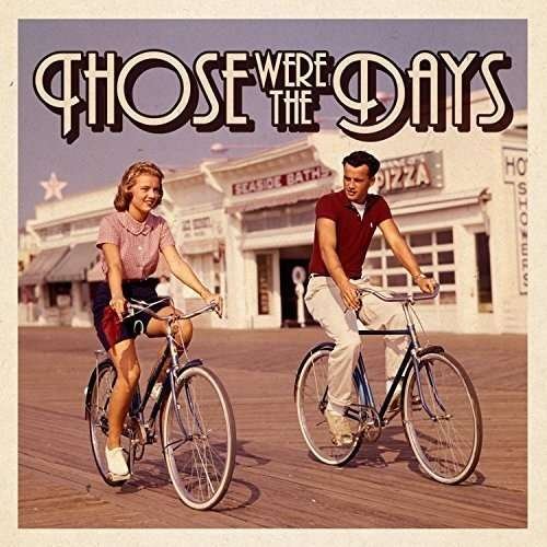 Those Were the Days / Various - Those Were the Days / Various 1CD