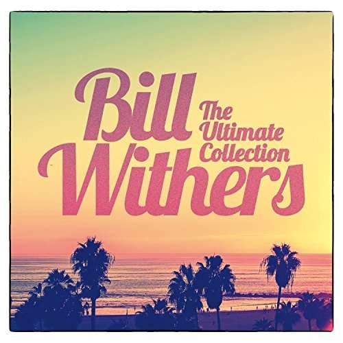 Bill Whithers - Ultimate Collection 1CD