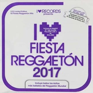 I Love Fiesta Reggaeton 2017 / Various - I Love Fiesta Reggaeton 2017 / Various 1CD