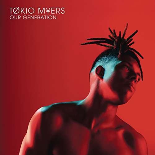 TOKIO MYERS OUR GENERATION CD
