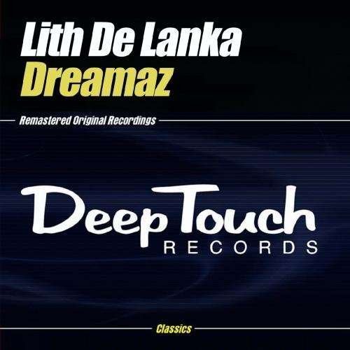 De Lanka Lith - Deleted - Dreamaz 1CD