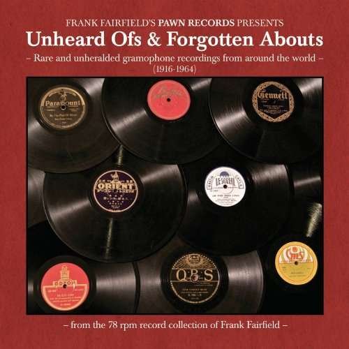 Va - Unheard Ofs Forgotten Abouts 1CD