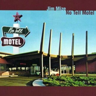 Jim Mize - No Tell Motel 1CD