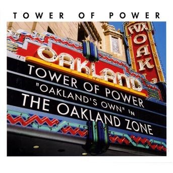 Tower of Power - Oakland Zone 1CD