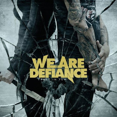 We Are Defiance - Trust in Few 1CD
