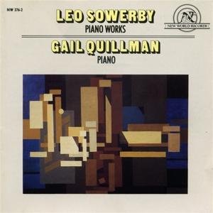 Sowerby: Piano Works - Sowerby: Piano Works 1CD