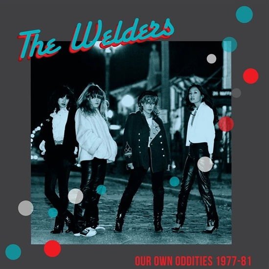 Welders - Our Own Oddities 1977-81 1CD