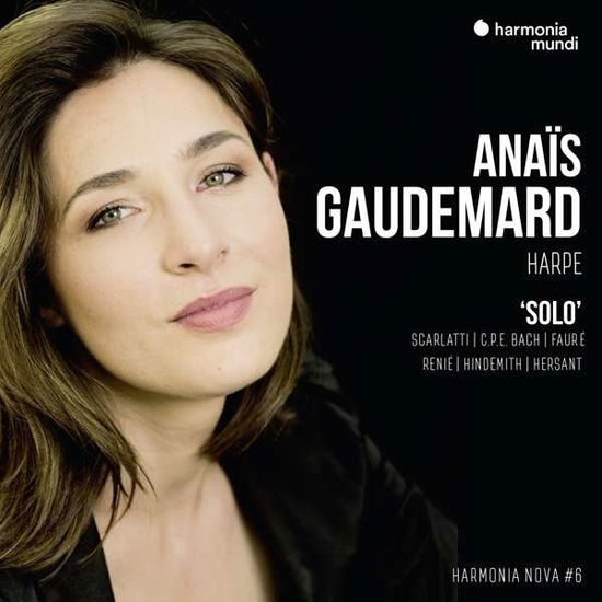 Anaïs Gaudemard - Anaïs Gaudemard: Solo - Harmonia Nova #6 1CD