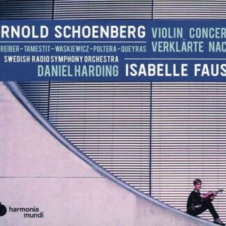 Swedish Radio Symphony Orchestra Daniel Harding - Schoenberg Violin Concerto Verklarte Nacht 1CD