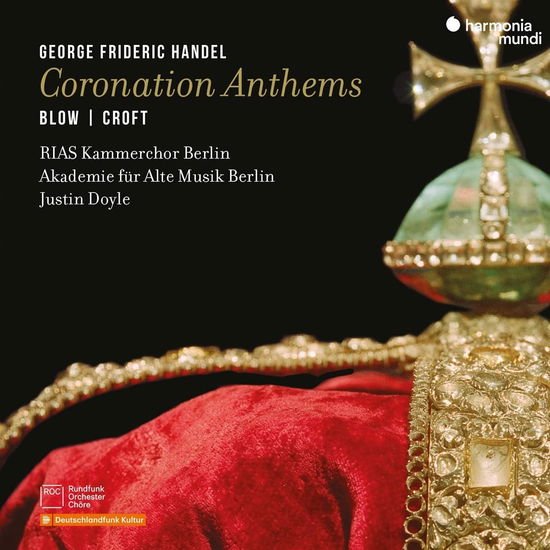 Akademie Fur Alte Musik Berlin / Justin Doyle / Rias Kammerchor - Handel: Coronation Anthems 1CD
