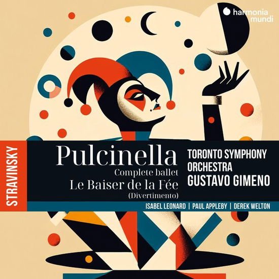 Toronto Symphony Orchestra Gustavo Gimeno Isabel - Stravinsky: Pulcinella Le Baiser De La Fee (D 1CD