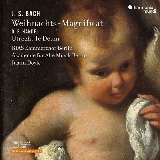 Rias Kammerchor Berlin & Akademie Fur Alte Musik Berlin & Justin Doyle - J.S. Bach: Weihnachts-Magnificat / G.F. Handel: Utrecht Te Deum 1CD