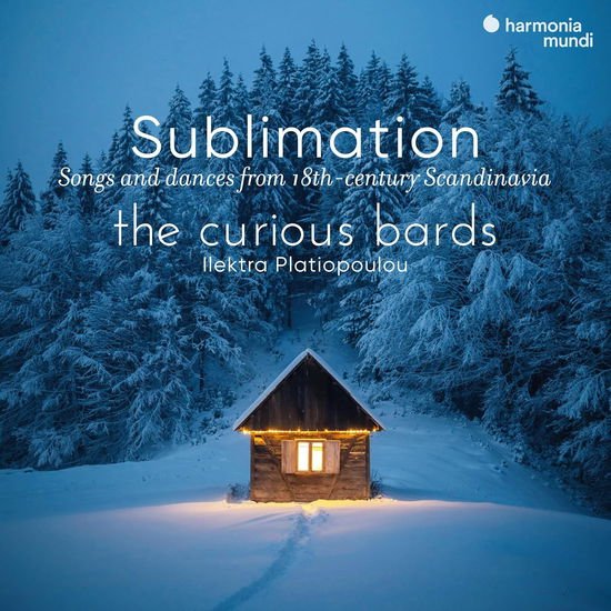 Curious Bards / Ilektra Platiopoulou - Sublimation: Songs And Dances From 18Th-Century Scandinavia 1CD