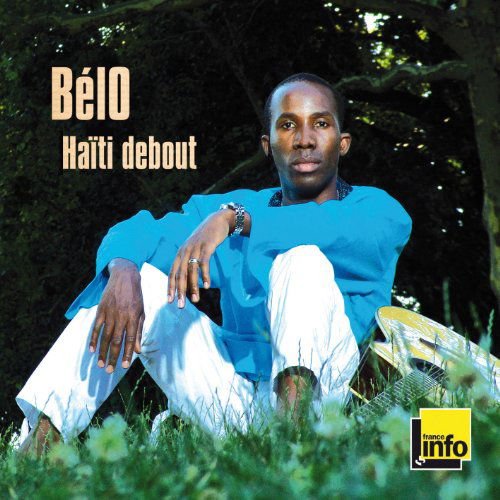 BELO HAITI DEBOUT CD