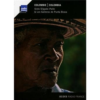 Sixto Silgado Paito / Gaiteros De Punta Brava - Colombia 1CD