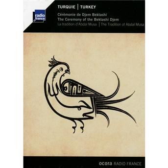 Gorgulu / Koca / Can / Eris / Bicer / Suuleyman - Ceremony of Bektashi Djem: Tradition of Abdal Musa 1CD