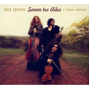 Zephyr Trio - Sur Tes Ailes 1CD