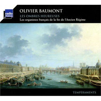 Baumont - Les Ombres Heureuses Les Organistes Francais De 1CD