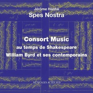 Spes Nostra - Spes Nostra Consort Music Au Temps De Sh 1CD